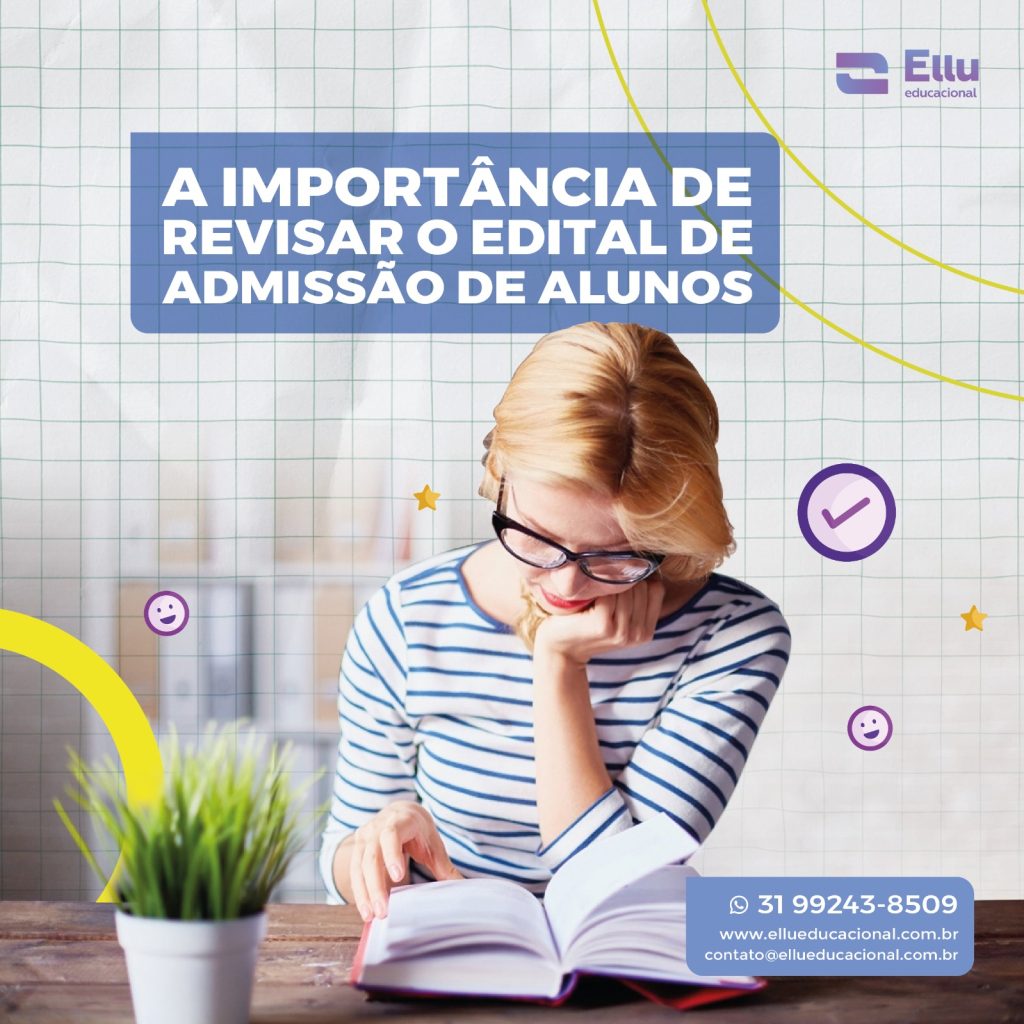 A importância de revisar o edital de admissão de alunos