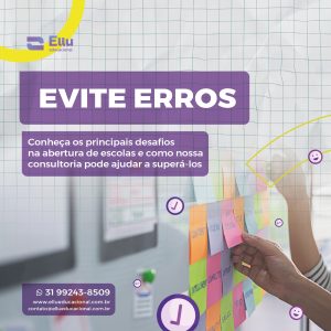 Evite erros: Principais desafios a serem enfrentados ao abrir uma escola.